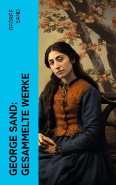 eBook: George Sand: Gesammelte Werke