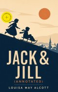 eBook: JACK & JILL (Annotated)