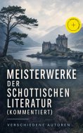 ebook: Meisterwerke der schottischen Literatur (Kommentiert)