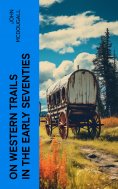 eBook: On Western Trails in the Early Seventies