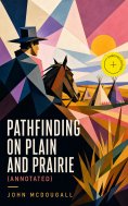 eBook: Pathfinding on Plain and Prairie (Annotated)