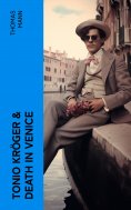 ebook: Tonio Kröger & Death in Venice