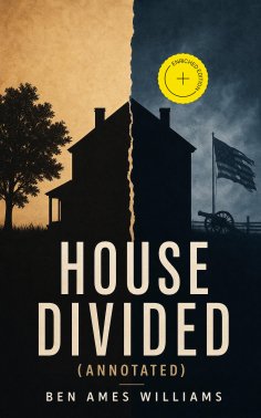 eBook: House Divided (Annotated)