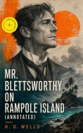 ebook: Mr. Blettsworthy on Rampole Island (Annotated)