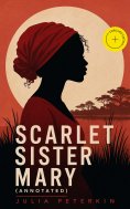 eBook: Scarlet Sister Mary (Annotated)