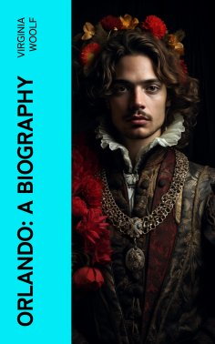 eBook: Orlando: A Biography