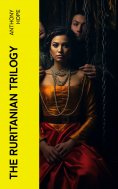 eBook: The Ruritanian Trilogy