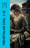 eBook: Trevethlan (Vol. 1-3)