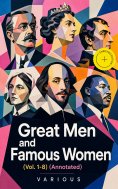 ebook: Great Men and Famous Women (Vol. 1-8) (Annotated)