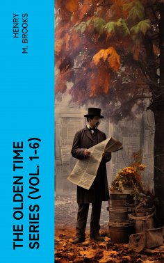 eBook: The Olden Time Series (Vol. 1-6)