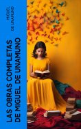 ebook: Las Obras Completas de Miguel de Unamuno