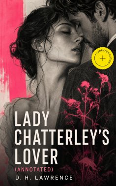 ebook: Lady Chatterley's Lover (Annotated)