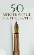 eBook: 50 Meisterwerke der Philosophie