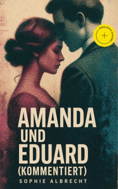 eBook: Amanda und Eduard (Kommentiert)