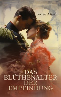 eBook: Das Blüthenalter der Empfindung