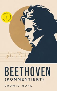 eBook: Beethoven (Kommentiert)