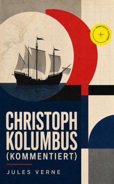 eBook: Christoph Kolumbus (Kommentiert)