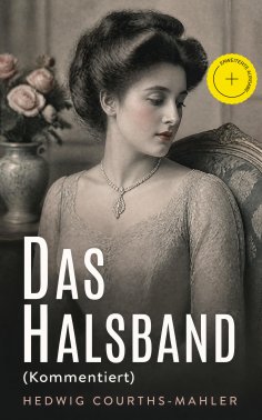 eBook: Das Halsband (Kommentiert)
