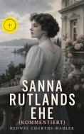 eBook: Sanna Rutlands Ehe (Kommentiert)