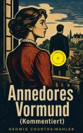 eBook: Annedores Vormund (Kommentiert)