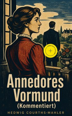 eBook: Annedores Vormund (Kommentiert)