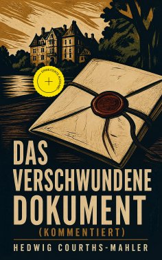 eBook: Das verschwundene Dokument (Kommentiert)
