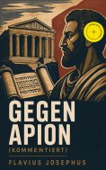 ebook: Gegen Apion (Kommentiert)