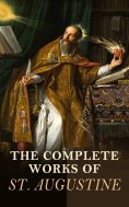 eBook: The Complete Works of St. Augustine