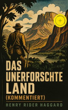 eBook: Das unerforschte Land (Kommentiert)