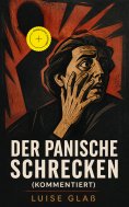 ebook: Der panische Schrecken (Kommentiert)