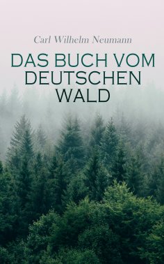 ebook: Das Buch vom deutschen Wald
