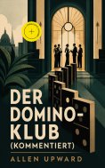 ebook: Der Domino-Klub (Kommentiert)