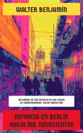 ebook: Infancia en Berlín hacia mil novecientos