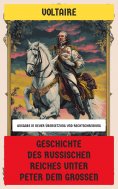 eBook: Geschichte des russischen Reiches unter Peter dem Großen