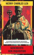 eBook: Geschichte der Inquisition
