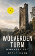 ebook: Wolverden Turm (Kommentiert)