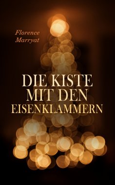 ebook: Die Kiste mit den Eisenklammern