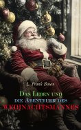 eBook: Das Leben und die Abenteuer des Weihnachtsmannes