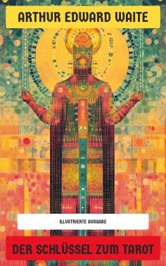 ebook: Der Schlüssel zum Tarot
