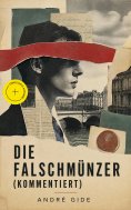 ebook: Die Falschmünzer (Kommentiert)