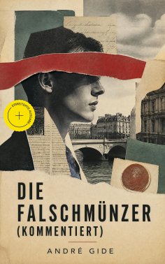 ebook: Die Falschmünzer (Kommentiert)