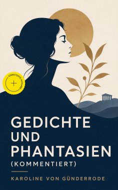eBook: Gedichte und Phantasien (Kommentiert)