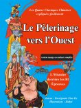 ebook: Le Pèlerinage vers l'Ouest (version manga en couleur complète)