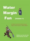 eBook: Water Margin Fun (Volume 1)