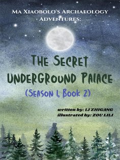 eBook: The Secret Underground Palace (Season 1, Book 2)
