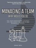eBook: Managing a Team: What Would You Do