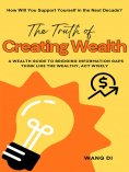 eBook: The Truth of Creating Wealth