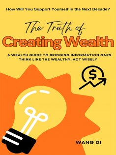 eBook: The Truth of Creating Wealth