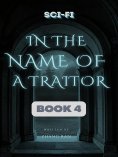 eBook: In the Name of a Traitor 4