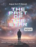 eBook: Aque Sci-Fi Novel：The Past of the Star